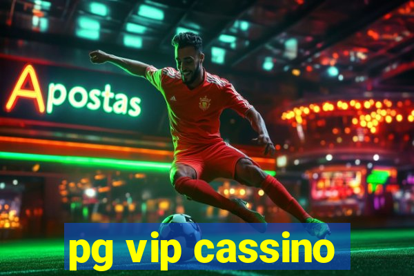 pg vip cassino